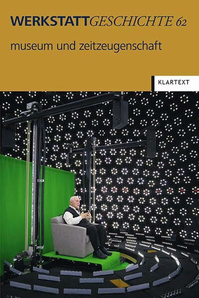 Verein für kritische Geschichtsschreibung e.V. museum und zeitzeugenschaft (WerkstattGeschichte)