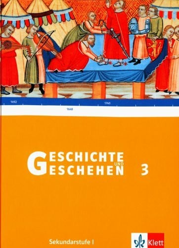 Geschichte und Geschehen 3. Ausgabe Niedersachsen, Thüringen, Bremen: Schülerband Klasse 7 (Geschichte und Geschehen. Sekundarstufe I)