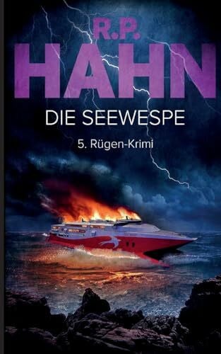 Hahn, R.P. Die Seewespe: 5. Rügen-Krimi (Rügen-Krimis von R.P. Hahn)