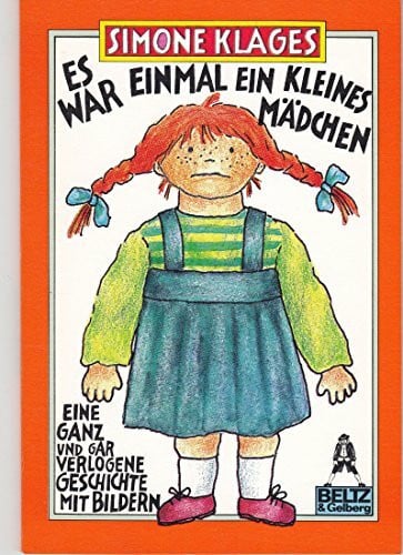 Klages, Simone Es war einmal ein kleines Mädchen: Bildergeschichte (Gulliver)