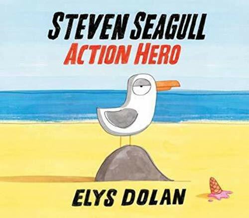 Dolan, Elys Steven Seagull Action Hero