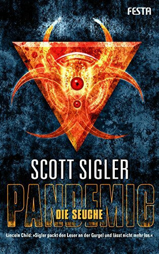Sigler, Scott Pandemic - Die Seuche
