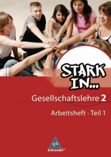 Winkelmann, Bernd Stark in ... Gesellschaftslehre - Ausgabe 2007: Arbeitsheft 2 Teil 1
