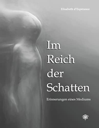 Schulten, Frank-Daniel Im Reich der Schatten: Erinnerungen eines Mediums