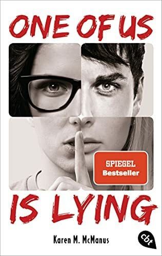 McManus, Karen M. ONE OF US IS LYING: Der geniale Highschool-Thriller-Weltbestseller. Mit exklusivem Bonusmaterial (Die ONE OF US IS LYING-Reihe, Band 1)