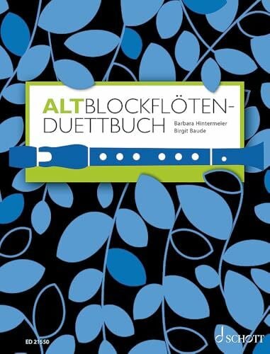 Hintermeier, Barbara Altblockflöten-Duettbuch: 120 Duette aus acht Jahrhunderten. 2 Alt-Blockflöten. Spielpartitur. (Altblockflötenschule)