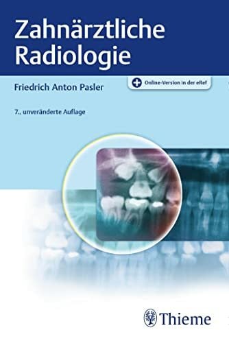 Pasler, Friedrich A. Zahnärztliche Radiologie