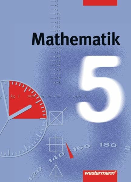 Schäfer, Klaus Mathematik für die Gesamtschule - Euro. Ausgabe für Hamburg, Hessen, Rheinland-Pfalz, Niedersachsen, Bremen: Mathematik - Allgemeine Ausgabe 1999: Schülerband 5