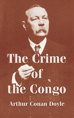 Doyle, Arthur Conan The Crime of the Congo