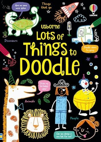 Ellis, Krysia Lots of Things to Doodle: A Drawing Activity Book About Dinosaurs, Animals, and People for Children (Ages 5-9)