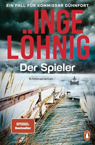 Löhnig, Inge Der Spieler: Ein Fall für Kommissar Dühnfort. Kriminalroman (Ein Kommissar-Dühnfort-Krimi, Band 10)