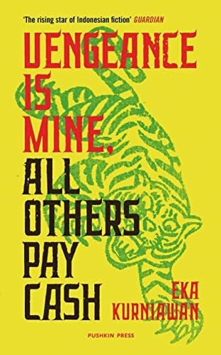 Tucker, Annie Vengeance is Mine, All Others Pay Cash: Kurniawan Eka