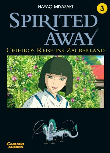 Miyazaki, Hayao Spirited Away, Band 3: Chihiros Reise ins Zauberland