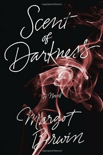 Berwin, Margot Scent of Darkness
