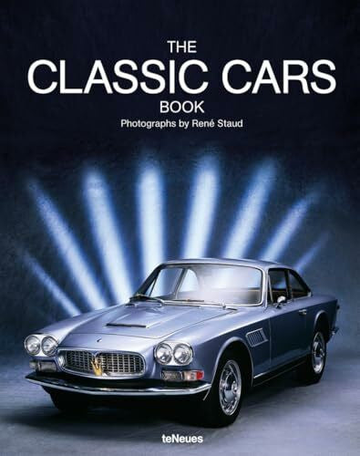 Staud, René The Classic Cars Book, Small Format Edition: Small Edition (Photographer)