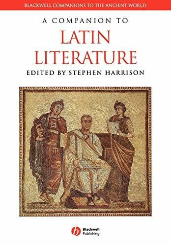 Harrison, Stephen A Companion to Latin Literature (Blackwell Companions to the Ancient World)