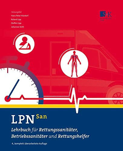 Lipp, Steffen LPN-San: Lehrbuch für Rettungssanitäter, Betriebssanitäter und Rettungshelfer