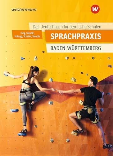 Schatke, Martin Sprachpraxis - Ein Deutschbuch für Berufliche Schulen: Schulbuch