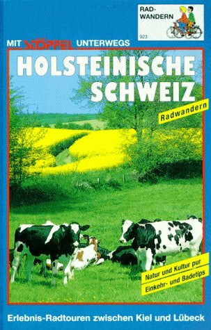 Eckert, Gerhard Das Radwanderbuch Holsteinische Schweiz