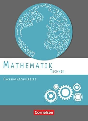 Heinrich, Berthold Mathematik - Fachhochschulreife - Technik - Neubearbeitung/Schülerbuch: Schulbuch