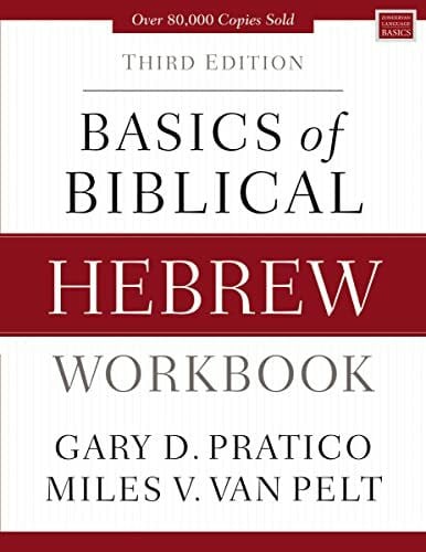 Pratico, Van BASICS BIB HEB WKBK SC: Third Edition (Zondervan Language Basics Series)