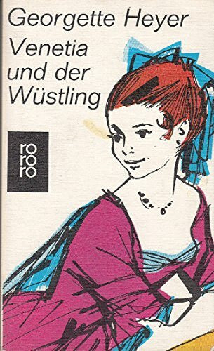 Georgette Heyer Venetia und der Wüstling (5026 296).