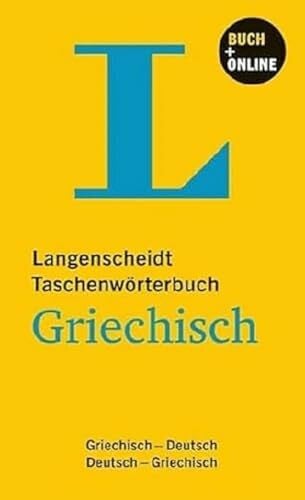 Langenscheidt, Redaktion Langenscheidt Taschenwörterbuch Griechisch: Griechisch-Deutsch/Deutsch-Griechisch mit Online-Wörterbuch