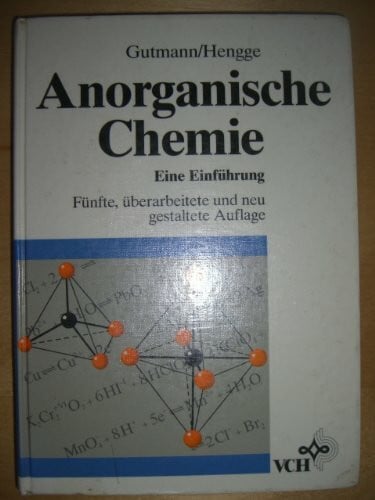 Hengge, Edwin Anorganische Chemie: Eine Einführung