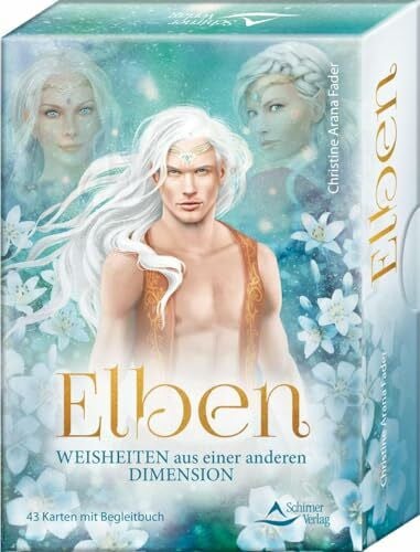Fader, Christine Arana Elben. Weisheiten aus einer anderen Dimension: 43 Karten mit Begleitbuch