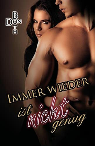 Both, Don Immer wieder ist nicht genug (Tristan & Mia, Band 5)