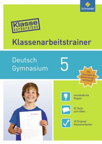 Zimmer, Thorsten Klasse vorbereitet - Gymnasium: Klassenarbeitstrainer Deutsch 5: Klassenarbeitstrainer Gymnasium / Klassenarbeitstrainer Deutsch 5 (Klasse vorbereitet: Klassenarbeitstrainer Gymnasium)