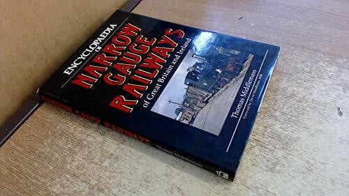 Middlemass, Tom Encyclopaedia of Narrow Gauge Railways of Great Britain and Ireland
