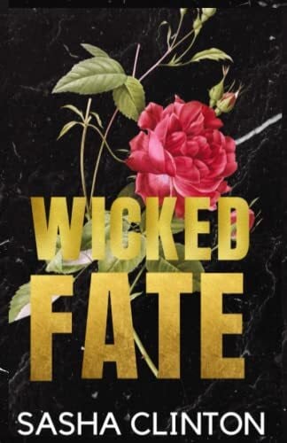 Clinton, Sasha Wicked Fate (Wicked Men, Band 1)
