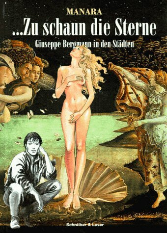 Manara, Milo Zu schaun die Sterne: Guiseppe Bergmann in den Städten