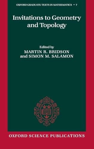 Bridson INVIT GEOMETRY TOPOLOGY OGTM 7 C (Oxford Graduate Texts in Mathematics, 7, Band 7)