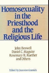 Gramick, Jeannine Homosexuality in the Priesthood and the Religious Life