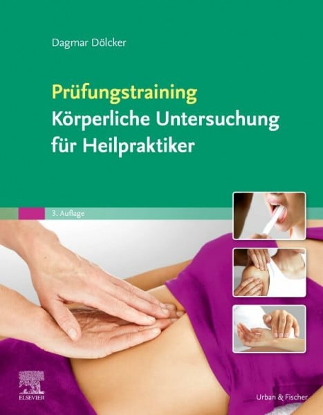 Dölcker, Dagmar Prüfungstraining Körperliche Untersuchung für Heilpraktiker