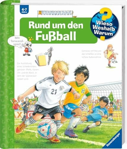 Nieländer, Peter Wieso? Weshalb? Warum?, Band 35 - Rund um den Fußball (Sachbuch ab 4 Jahre - mit Klappen und Torwand-Spiel)