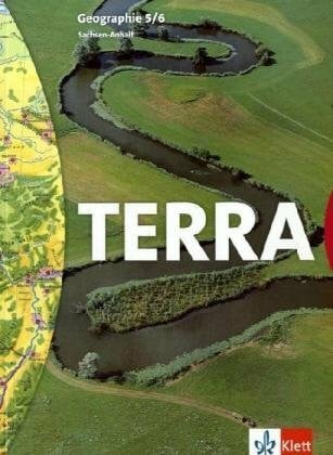 TERRA Geographie für Sachsen-Anhalt - Ausgabe für Sekundarschulen und Gymnasien / Schülerbuch 5./6. Schuljahr