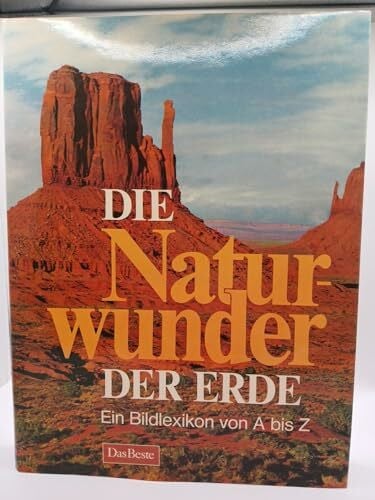 Flügel, Wolfgang [Mitarb.] Die Naturwunder der Erde. e. Bildlexikon von A bis Z.