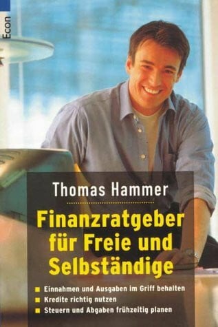 Hammer, Thomas Finanzratgeber für Freie und Selbständige