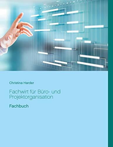 Harder, Christina Fachwirt für Büro- und Projektorganisation: Fachbuch