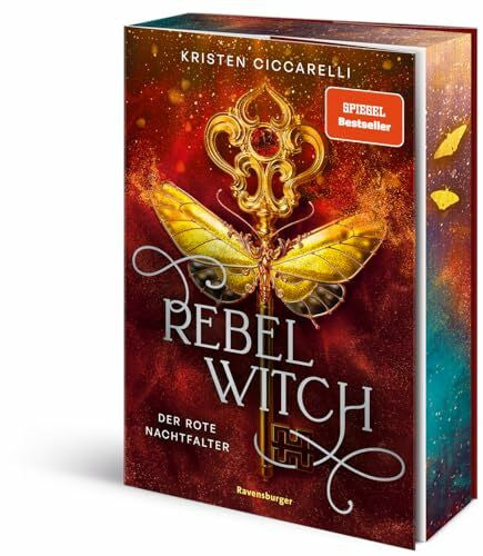 Ciccarelli, Kristen Rebel Witch. Der rote Nachtfalter, Band 2 (SPIEGEL Bestseller | Knisternde New-Adult-Romantasy) (Der rote Nachtfalter, 2)
