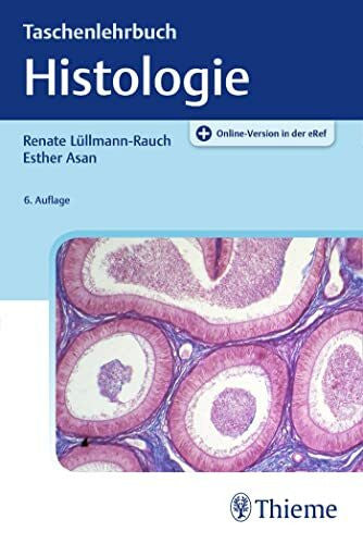 Asan, Esther Taschenlehrbuch Histologie: Mit Online-Zugang (Taschenlehrbuch Biologie)