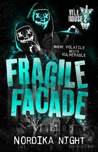 Night, Nordika Fragile Facade (Vile House, Band 2)