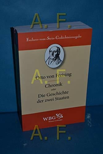 Freising, Otto von Chronik oder Die Geschichte der zwei Staaten