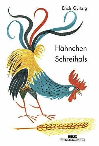 Albrecht, Vera Hähnchen Schreihals: Ein ukrainisches Märchen