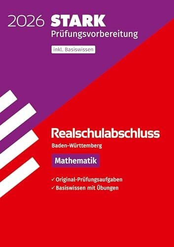 STARK Mathematik - Realschulabschluss 2026 BW - Prüfungsvorbereitung inkl. Basistraining (Abschlussprüfungen)