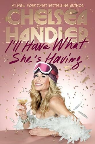 Handler, Chelsea I'll Have What She's Having