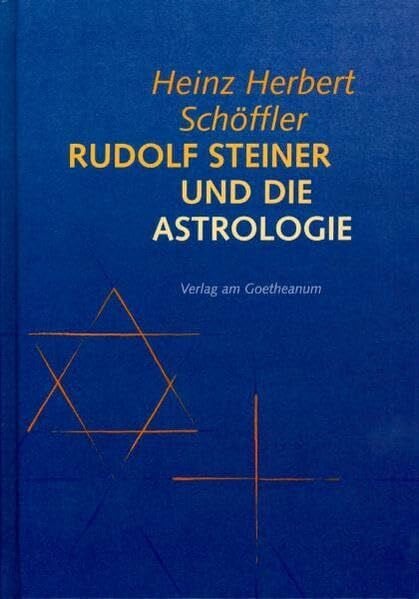 Schöffler, Heinz H Rudolf Steiner und die Astrologie